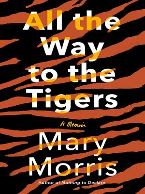 cover image of All the Way to the Tigers